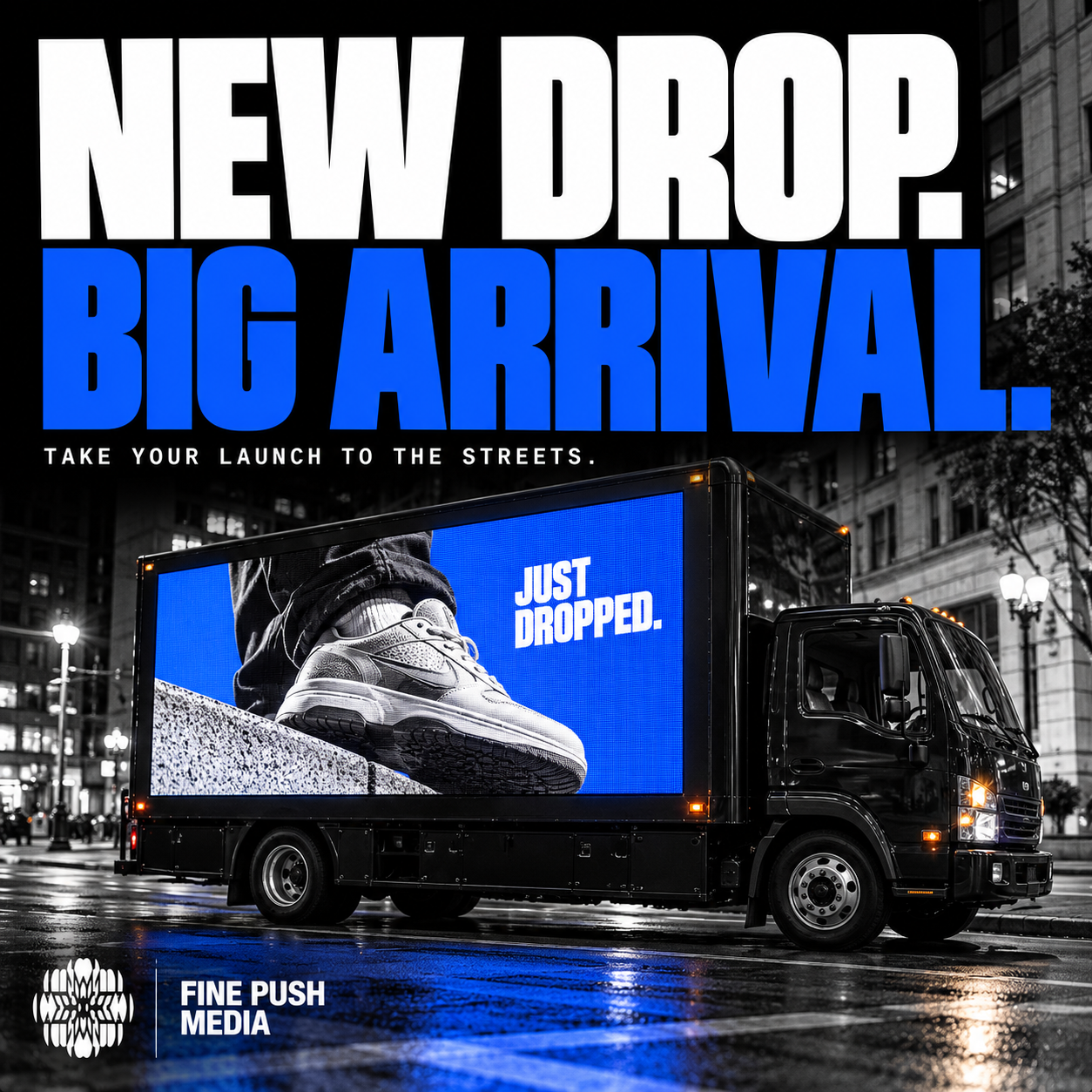 LED truck campaign concept promoting a new product drop